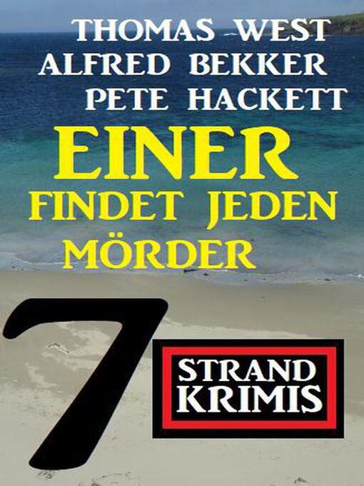 Title details for Einer findet jeden Mörder by Alfred Bekker - Available